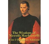 Niccolo Machiavelli The Wisdom of Niccolo Machiavelli (Copertina rigida)