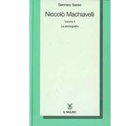 Niccolò Machiavelli. Vol. 2: La storiografia.