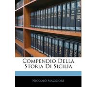 Compendio Della Storia Di Sicilia