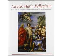 Niccolò Maria Pallavicini. L'ascesa al tempio della virtù attraverso il mecenatismo