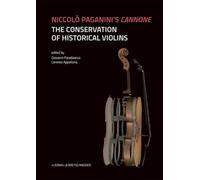 Niccolò Paganini’s “Cannone” and the Conservation of the Violin