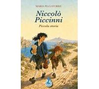 Niccolò Piccinni. Piccola storia. Ediz. illustrata