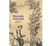 Niccolò Puccini e il sogno del Risorgimento. Ediz. italiana e inglese
