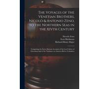Niccolò Zeno Ri The Voyages of the Venetian Brothers, Nicolò & Anton (Tascabile)