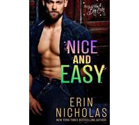 Nice and Easy (Boys of the Big Easy): 3 - Nicholas Erin
