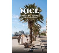NICE CARNET DE VOYAGE: NICE TRAVELER'S NOTEBOOK