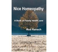 Nice Homeopathy: A Book for Family Health Care