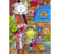 Nice Little Town 11: Adult Coloring Book (Mice adventures, stress relieving designs)