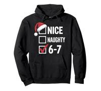 Nice Naughty 6 7 Meme Funny 6-7 Christmas Six Seven Felpa con Cappuccio