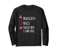 Nice Naughty Forgot Why I Came Here List Shirt Xmas Maglia a Manica