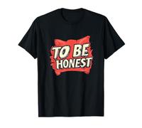 Nice To be Honest - Costume per bambini e bambine Maglietta