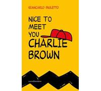 Nice to meet you Charlie Brown