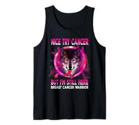 Nice Try Cancer But I'm Still Here Breast Cancer Wolf Canotta