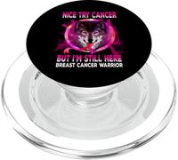 Nice Try Cancer But I'm Still Here Breast Cancer Wolf PopSockets PopGrip per MagSafe