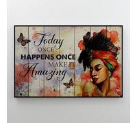 Niceast Targa in metallo con scritta "Today Only Happens Once Make It Amazing Black Woman Make Today Amazing Black Girl Afro Unique Gift Decor Poster Wall Art Metal Sign Decor 20,3 x 30,5 cm