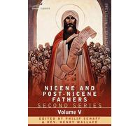 Nicene and Post-Nicene Fathers (Tascabile)