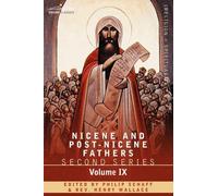 Nicene and Post-Nicene Fathers (Tascabile)