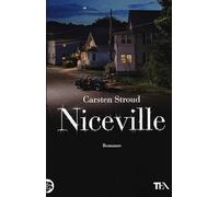 Niceville. Ediz. illustrata