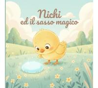 Nichi ed il sasso magico