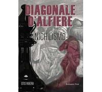 Nichilismo. Diagonale d'Alfiere