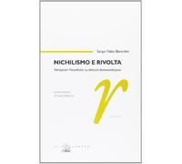 Nichilismo e rivolta. Variazioni filosofiche su letture dostoevskijane