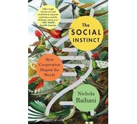 Nichola Raihani The Social Instinct (Tascabile)