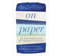 Nicholas A. Basbanes On Paper (Tascabile)