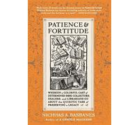 Nicholas A Basbanes Patience and Fortitude (Tascabile)
