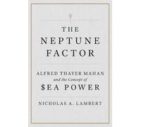 Nicholas A. Lambert The Neptune Factor (Copertina rigida)