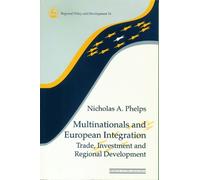 Nicholas A. Phelps Multinationals and European Integration (Tascabile)
