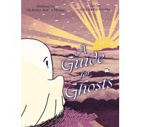 Nicholas Aaron Hodge A Guide for Ghosts (Tascabile)