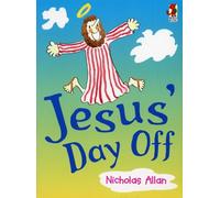 Nicholas Allan Jesus' Day Off (Tascabile)