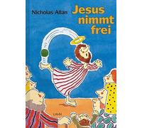 Nicholas Allan Jesus nimmt frei (Copertina rigida)