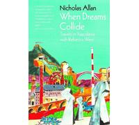 Nicholas Allan When Dreams Collide (Copertina rigida)
