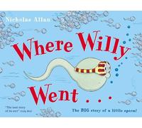 Nicholas Allan Where Willy Went (Tascabile)