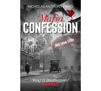 Nicholas Anthony Parisi Mafia Confession (Tascabile)