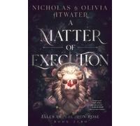 Nicholas Atwater Olivia Atwater A Matter of Execution (Tascabile)