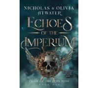 Nicholas Atwater Olivia Atwater Echoes of the Imperium (Tascabile)