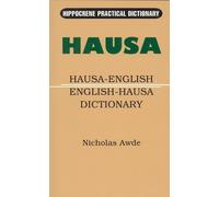 Nicholas Awde Hausa-English/English-Hausa Practical Dictionary (Tascabile)