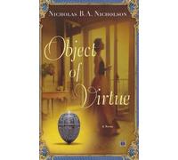 Nicholas B.A. Nicholson Object of Virtue (Tascabile)