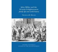 Nicholas B. Miller John Millar and the Scottish Enlightenment (Tascabile)
