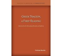 Nicholas Baechle Greek Tragedy, a First Reading (Tascabile)