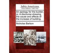 Nicholas Barbon An apology for the builder, or, A discourse shewing (Tascabile)