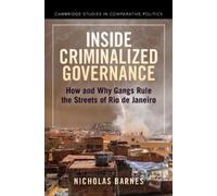Nicholas Barnes Inside Criminalized Governance (Tascabile)