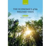 Nicholas Barr The Economics of the Welfare State (Tascabile)