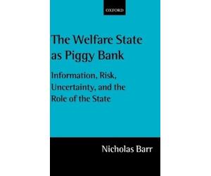Nicholas Barr The Welfare State as Piggy Bank (Copertina rigida)
