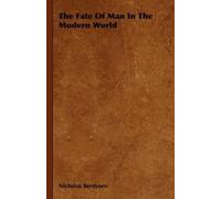 Nicholas Berdyaev The Fate Of Man In The Modern World (Tascabile)