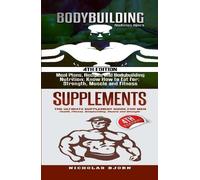 Nicholas Bjorn Bodybuilding & Supplements: Bodybuilding: Meal (Copertina rigida)