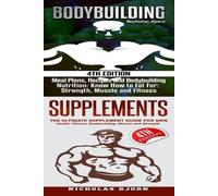 Nicholas Bjorn Bodybuilding & Supplements (Tascabile)