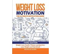 Nicholas Bjorn Weight Loss Motivation (Tascabile)